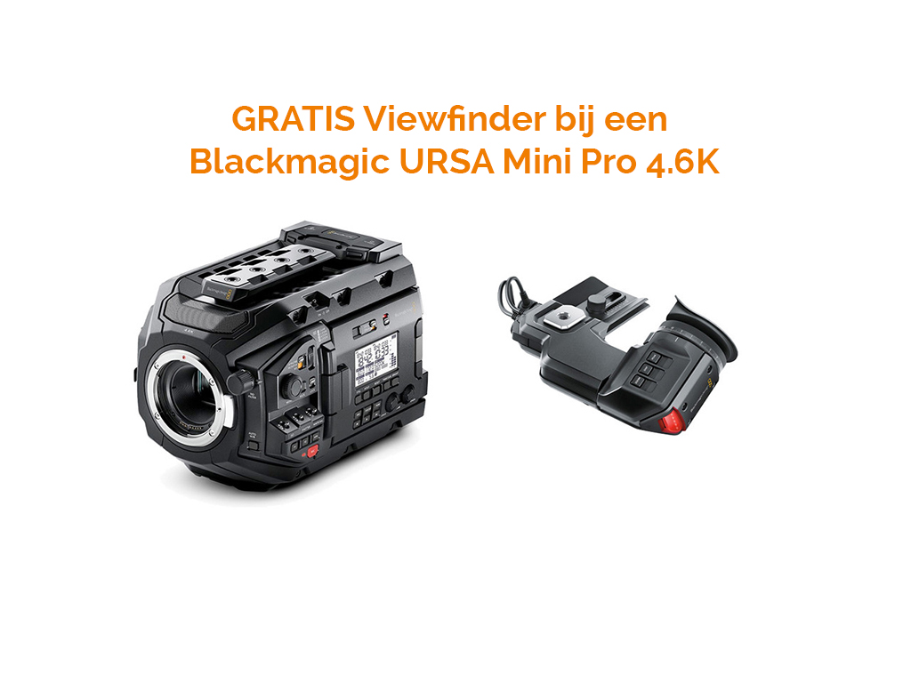 Gratis viewfinder bij URSA Mini Pro 4.6K